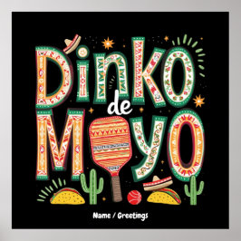 Poster Dinko de Mayo Funny Cinco de Mayo Pickleball Pun