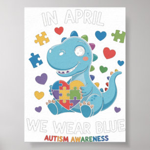 Poster Dino Autismo Abril Nós Usamos Azul Conscientização