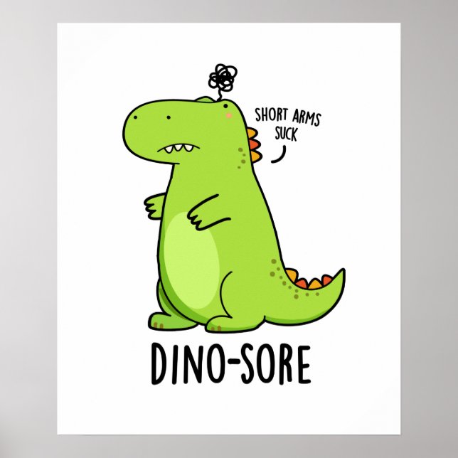Poster Dino-sore Funny Irritated Dinosaur Pun (Frente)