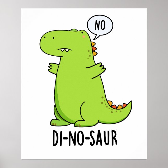 Poster Dinossauro Engraçado Di-no-saur (Frente)