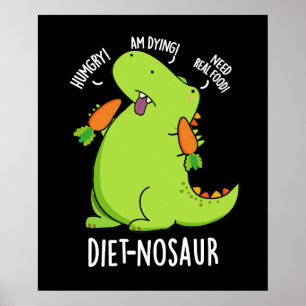 Poster Dinossauro Engraçado Dinossauro Dieta Escuro BG