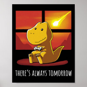 Poster Dinossauro Sempre Amanhã Jogando Vídeo Jogo 1