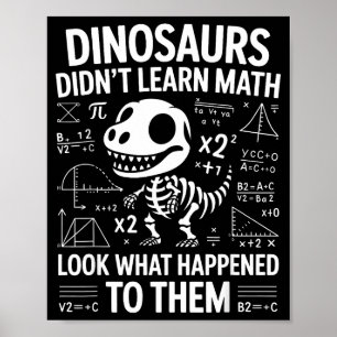 Poster Dinossauros Não Aprenderam Matemática Camisa Diver