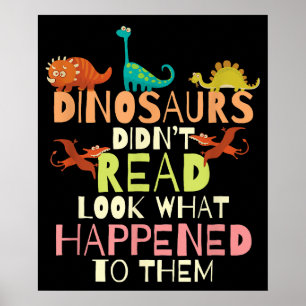 Poster Dinossauros Não Leram Olhar O Que Aconteceu Profes