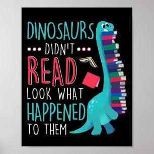 Poster Dinossauros Professores Não Leram Veja O Que Acont