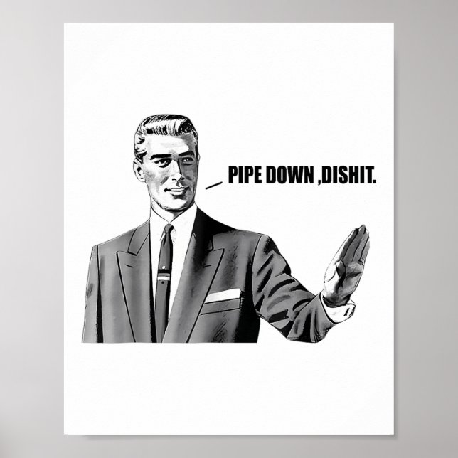 Poster Dip de Pipe para Baixo (Frente)