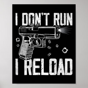 Poster Direitos de arma que não dirijo, recarrego e não e