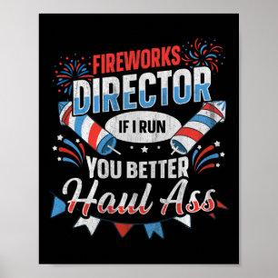 Poster Diretor de Fogos de Artifício Engraçado 4 de Julho