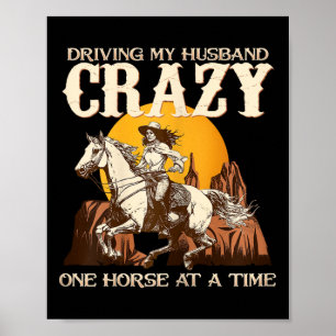 Poster Dirigindo Meu Marido Um Cavalo Louco De Cada Vez Q