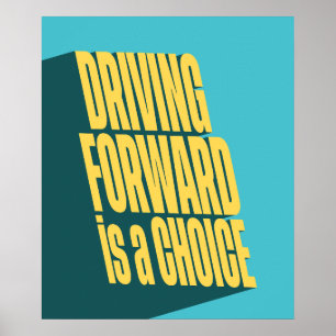 Poster Dirigir para frente é uma escolha
