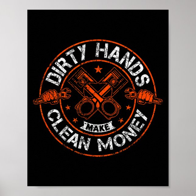 Poster Dirty Hands Make Clean-money Funny Mechanic Mechan (Frente)