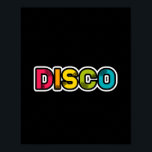 Poster DISCO retro vinil<br><div class="desc">Os amantes da Disco se regozijam com este design de cor brilhante e divertido!</div>