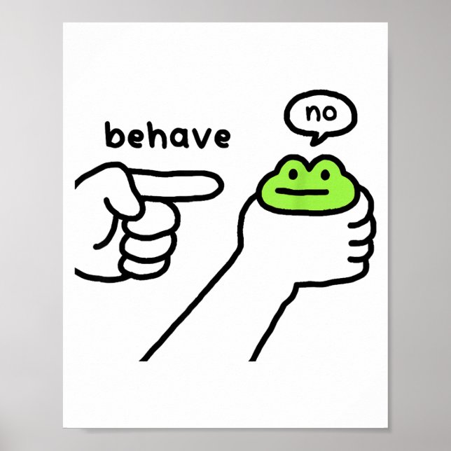 Poster Dishonest Frog Funny Frog Meme Behave No Cartoon D (Frente)