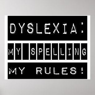 Poster Dislexia: Minhas Regras De Ortografia! Disléxico