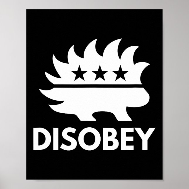 Poster Disobey Libertarian Porcupine Resiste Tyranny Gift (Frente)