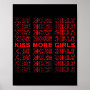 Poster Dito engraçado Beije mais garotas Biual Gay Lésbic