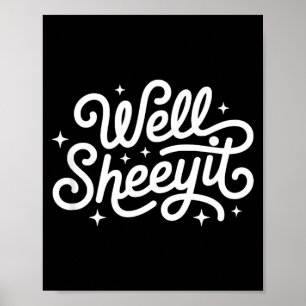 Poster Dito Engraçado Bem Sheeyit