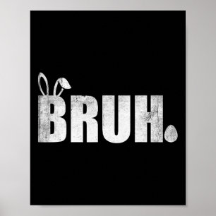 Poster Dito engraçado de meme Bruh Saudação Bro Adolescen