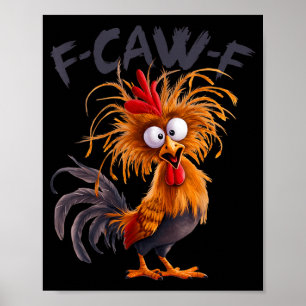 Poster Dito engraçado F Caw F Frango Galo Meme Piada