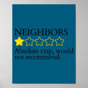 Poster Dito engraçado Meus vizinhos são ruins Não recomen