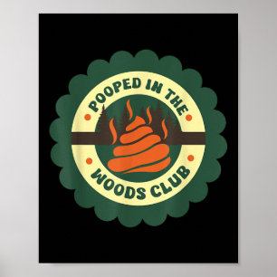 Poster Ditos Engraçados de Acampamento Fiz Cocô na Flores