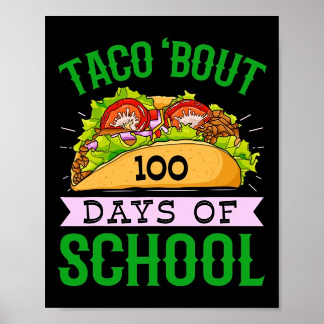 Poster Diversão 100º Dia Taco Sobre 100 Dias De Escola Ta (Frente)
