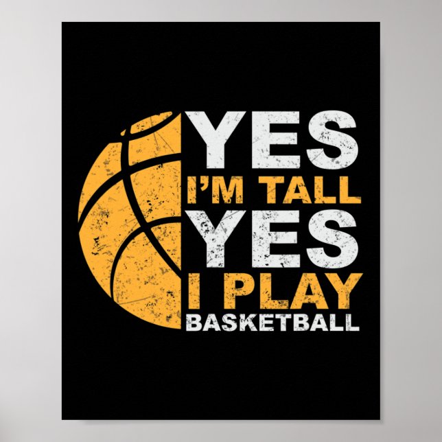 Poster Diversão de Basquete Sim Sou Alto Jogador de Basqu (Frente)