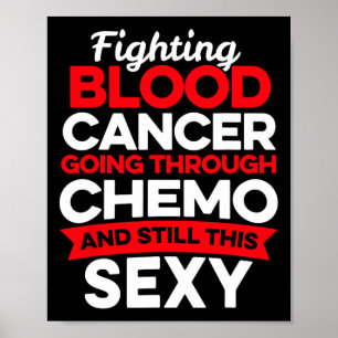 Poster Diversão do Cancer Fighter Blood Cancer Chemo Then
