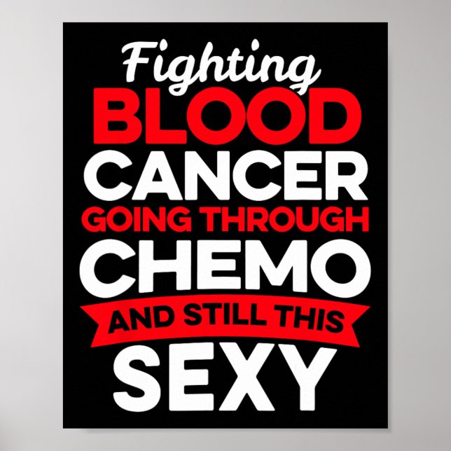 Poster Diversão do Cancer Fighter Blood Cancer Chemo Then (Frente)