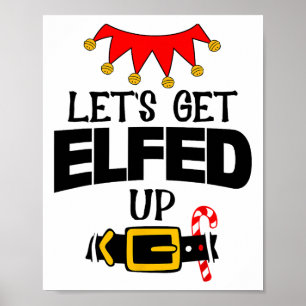 Poster Diversão Estou Aqui Vamos Ficar Embriagados de Elf
