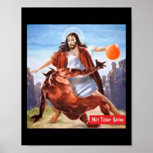 Poster Diversão Não Hoje Satã Jesus Cruzando Basquete