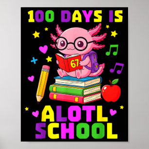 Poster Divertido 100 Dias De Escola Axolotl Crianças Meni