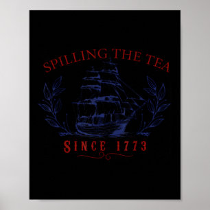 Poster Divertido 4 de Julho Derramando o Chá Desde 1773 Q