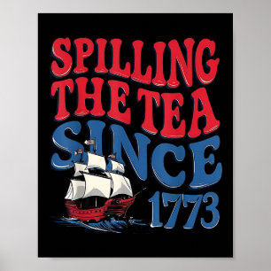 Poster Divertido 4 de Julho Derramando o Chá Desde 1773 Q