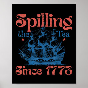 Poster Divertido 4 de Julho Derramando o Chá Desde 1773 Q