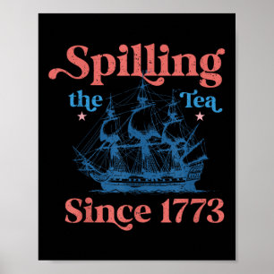 Poster Divertido 4 de Julho Derramando o Chá Desde 1773 Q