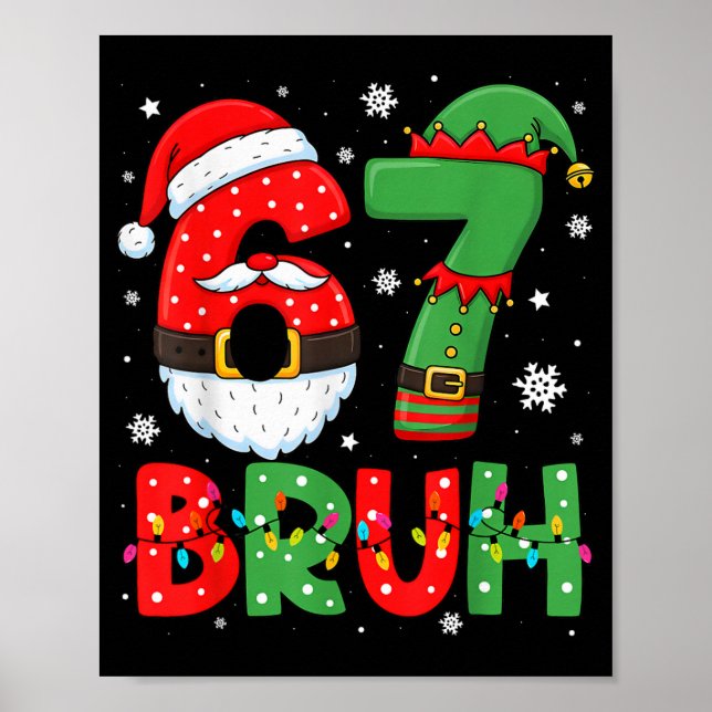 Poster Divertido 6 7 Seis Sete Bruh Meme Natal Papai Noel (Frente)