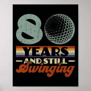 Poster Divertido 80 Anos E Ainda Balançando Golfe 80º Ani
