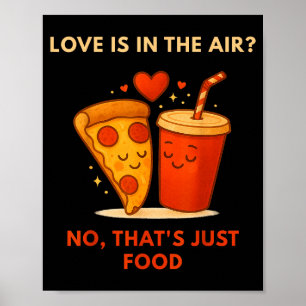 Poster Divertido amante de pizza anti-dia dos namorados -
