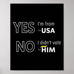 Poster Divertido Anti Trump Eu Não Votei Nele Europa Féri