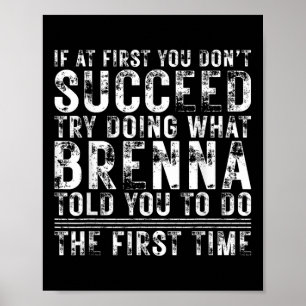 Poster Divertido Brenna Se Ao Primeiro Você Não Tiver Suc