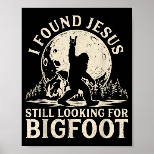 Poster Divertido Encontrou Jesus Procurando Bigfoot Crist