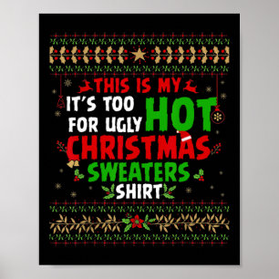 Poster Divertido Este é o meu Está quente demais para o N