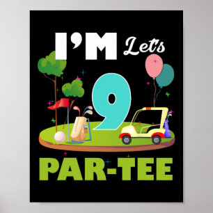 Poster Divertido Eu tenho 9 Vamos Par-tee Golfe Esporte A