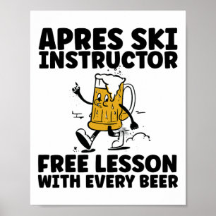 Poster Divertido Instrutor de Esqui Apres Cerveja Grátis