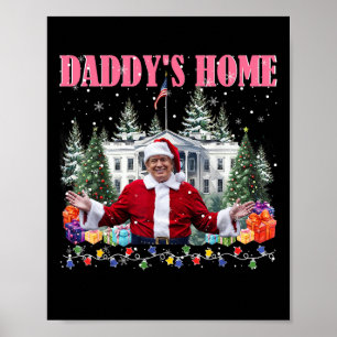 Poster Divertido Papai Está em Casa Trump Rosa 2024 Leve