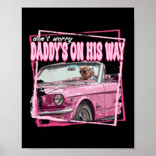 Poster Divertido Papai Está em Casa Trump Rosa 2024 Leve