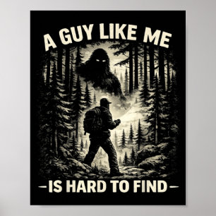 Poster Divertido Pé Grande Rock Um Cara Como É Difícil de