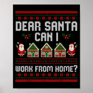Poster Divertido Querido Papai Noel Posso Trabalhar De Ca