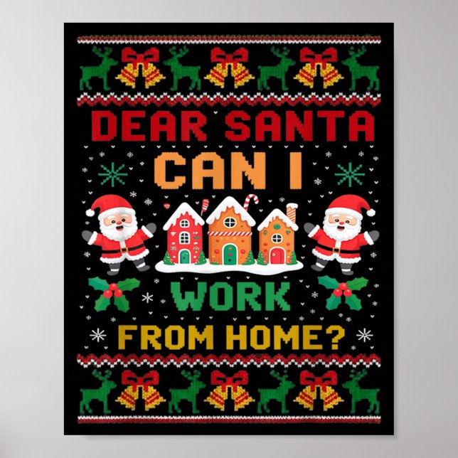 Poster Divertido Querido Papai Noel Posso Trabalhar De Ca (Frente)